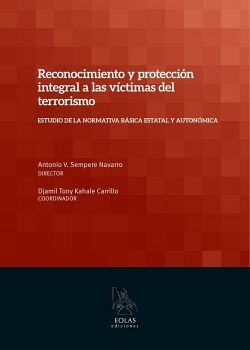 RECONOCIMIENTO Y PROTECCIN INTEGRAL A LAS VCTIMAS DEL TERRORISMO