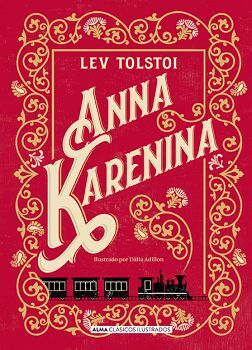 ANNA KARENINA                          (EMPASTADO/ED. ILUSTRADA)