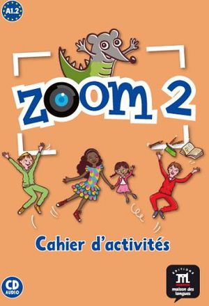 ZOOM 2 CAHIER DE ACTIVITES/CUADERNO DE ACTIVIDADES FLE + CD