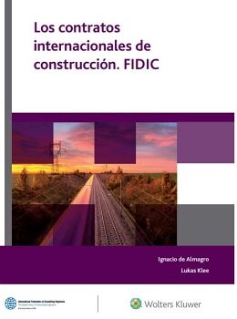 LOS CONTRATOS INTERNACIONALES DE CONSTRUCCIN. FIDIC