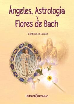 NGELES, ASTROLOGA Y FLORES DE BACH