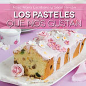 PASTELES QUE NOS GUSTAN, LOS