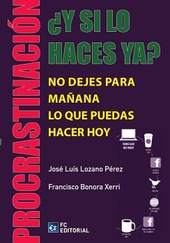 PROCRASTINACI�N �Y SI LO HACES YA?