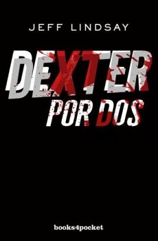 DEXTER POR DOS -BOLSILLO -BOOKS4POCKET,