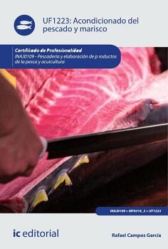 ACONDICIONADO DEL PESCADO Y MARISCO. INAJ0109 - PESCADERA Y ELABORACIN DE PRODUCTOS DE LA PESCA Y ACUICULTURA