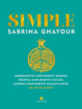 SIMPLE. INGREDIENTES SIMPLEMENTE BUENOS, RECETAS SIMPLEMENTE FCILES, SABORES SIMPLEMENTE MARAVILLOSOS