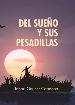 DEL SUE�O Y SUS PESADILLAS