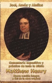 COMENTARIO MATTHEW HENRY - JOEL, AMS Y ABDAS (INT)