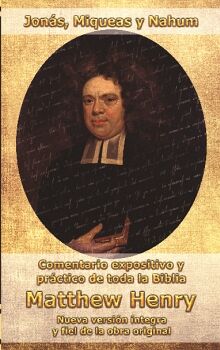 COMENTARIO MATTHEW HENRY - JONS, MIQUEAS Y NAHUM (INT)