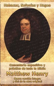 COMENTARIO MATTHEW HENRY - HABACUC, SOFON�AS, HAGEO (INT)