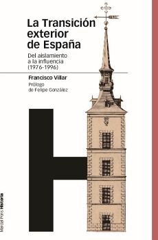 TRANSICI�N EXTERIOR DE ESPA�A, LA