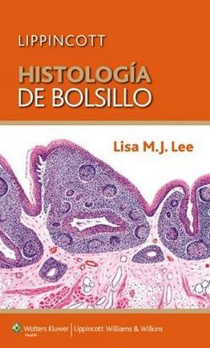 LIPPINCOTT HISTOLOGA DE BOLSILLO