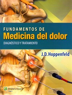 FUNDAMENTOS DE LA MEDICINA DEL DOLOR