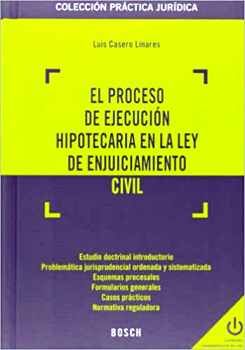 PROCESO DE EJECUCIN HIPOTEC. LEY DE ENJUICIAM.CIVIL