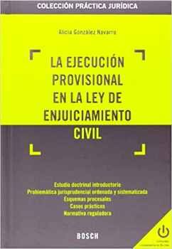 EJECUCIN PROVISIONAL EN LA LEY DE ENJUICIAMIENTO CIVIL