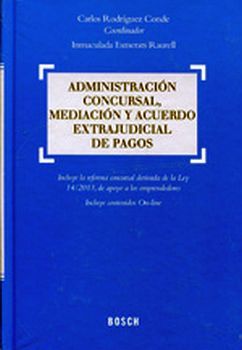 ADMINISTRACIN CONCURSAL, MEDIACIN Y ACUERDO EXTRA.