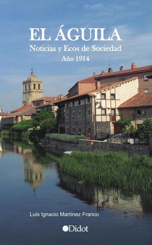 EL �GUILA. NOTICIAS Y ECOS DE LA SOCIEDAD. A�O 1914