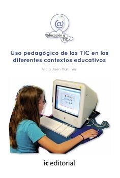 USO PEDAG�GICO DE LAS TIC EN LOS DIFERENTES CONTEXTOS EDUCATIVOS