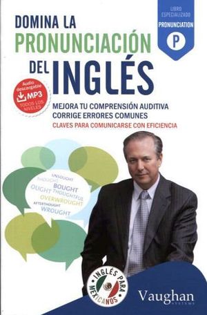 Domina La Pronunciacion Del Ingles Vaughan Systems