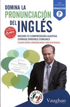 DOMINA LA PRONUNCIACION DEL INGLES