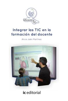 INTEGRAR LAS TIC EN LA FORMACI�N DEL DOCENTE