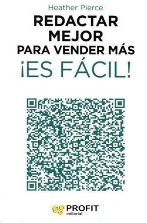 REDACTAR MEJOR PARA VENDER MAS �ES FACIL!