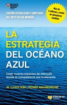 ESTRATEGIA DEL OCEANO AZUL, LA