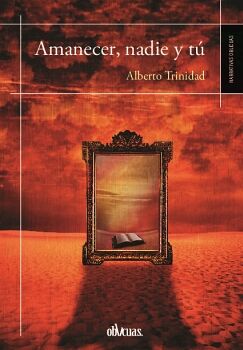 AMANECER, NADIE Y T�