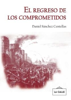 EL REGRESO DE LOS COMPROMETIDOS