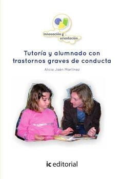 TUTOR�A Y ALUMNADO CON TRASTORNOS GRAVES DE CONDUCTA