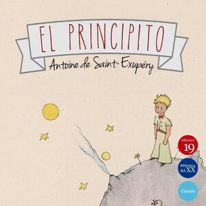 EL PRINCIPITO, ANTOINE DE SAINT EXUPERY