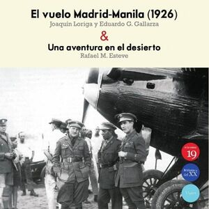 EL VUELO MADRID-MANILA (1926) & UNA AVENTURA EN EL DESIERTO