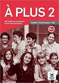 A PLUS 2 A2.1 CAHIER D'EXERCICES (W/CD O MP3 DESCARGABLE )