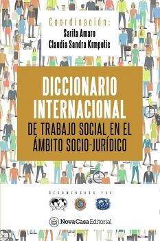 DICCIONARIO INTERNACIONAL DE TRABAJO SOCIAL EN EL MBITO SOCIO-JURDICO