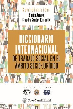 DICCIONARIO INTERNACIONAL DE TRABAJO SOCIAL EN EL MBITO SOCIO-JURDICO