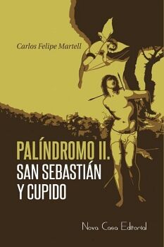 PAL�NDROMO II: SAN SEBASTI�N Y CUPIDO
