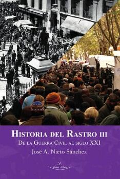 HISTORIA DEL RASTRO III