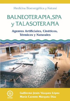 BALNEOTERAAPIA, SPA Y TALASOTERAAPIA