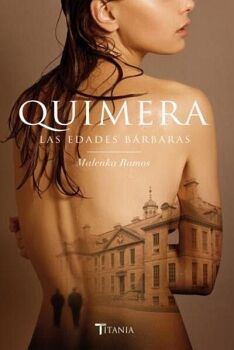 QUIMERA. LAS EDADES BARBARAS,