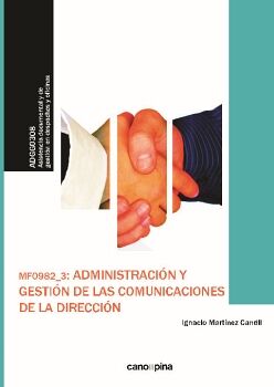 MF0982 ADMINISTRACIN Y GESTIN DE LAS COMUNICACIONES DE LA DIRECCIN
