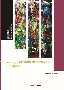 MF0076 GESTI�N DE RESIDUOS URBANOS