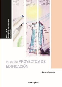 MF0639 PROYECTOS DE EDIFICACI�N