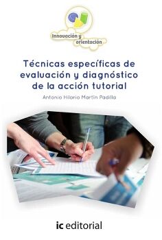 TCNICAS ESPECFICAS DE EVALUACIN Y DIAGNSTICO DE LA ACCIN TUTORIAL