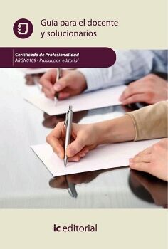 PRODUCCIN EDITORIAL. ARGN0109 GUA PARA EL DOCENTE Y SOLUCIONARIOS