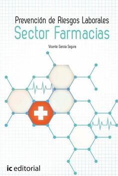 PREVENCI�N DE RIESGOS LABORALES B�SICO. SECTOR FARMACIAS