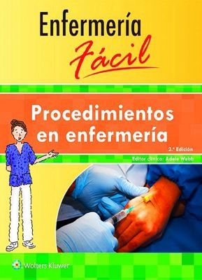 ENFERMERIA FACIL 2ED. -PROCEDIMIENTOS EN ENFERMERIA-