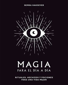 MAGIA PARA EL DIA A DIA                   (EMPASTADO)