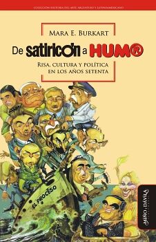 DE SATIRICN A HUM. RISA, CULTURA Y POLTICA EN LOS AOS SETENTA