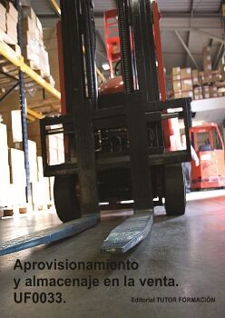 APROVISIONAMIENTO Y ALMACENAJE EN LA VENTA. UF0033.