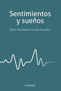 SENTIMIENTOS Y SUE�OS